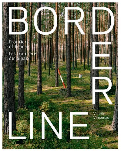 Bordelines Les frontières de la paix Valério Vincenzo